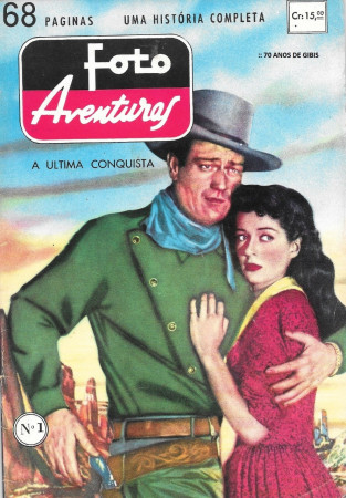 RF* - FOTO AVENTURAS - Ediex - nº 01 - Dezembro/1960 - c/John Wayne e Gail Russell - "O Anjo e o Bandido"