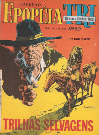 HQ* - EPOPÉIA TRI - Ebal - 2a. Edição - No. 60 - Julho 1986 - "Trilhas Selvagens"-