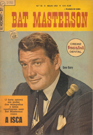 HQ* - AÍ, MOCINHO! - Ebal - nº 51 - Maio/1962 - c/ Bat Masterson, da série de TV